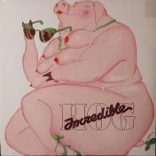 Álbum Incredible Hog de Incredible Hog