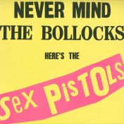 Álbum Never Mind the Bollocks, Here’s the Sex Pistols de Sex Pistols