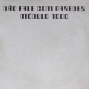 Álbum Não Fale Com Paredes de Módulo 1000